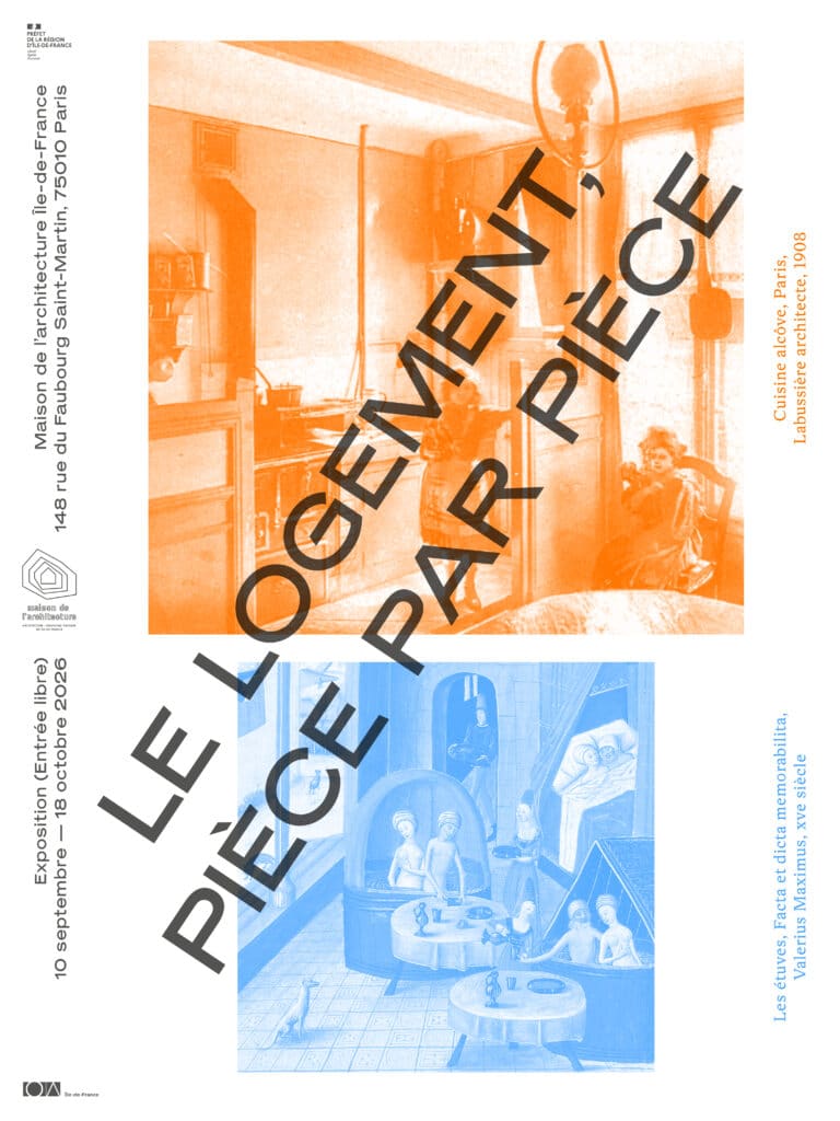 Le logement, pièce par pièce exhibition at the Maison de l’architecture Île-de-France in Paris